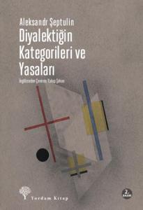 DİYALEKTİĞİN KATEGORİLERİ VE YASALARI