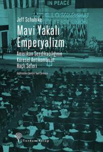 MAVİ YAKALI EMPERYALİZM
