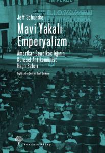 MAVİ YAKALI EMPERYALİZM