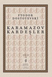 KARAMAZOV KARDEŞLER Cilt:2 KARAMAZOV KARDEŞLER Cilt:2