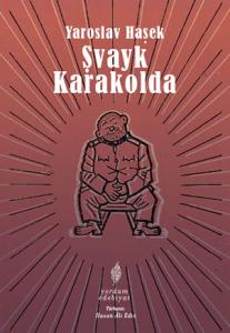 ŞVAYK KARAKOLDA ŞVAYK KARAKOLDA