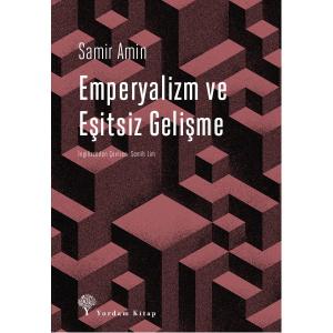 EMPERYALİZM VE EŞİTSİZ GELİŞME (HASARLI)