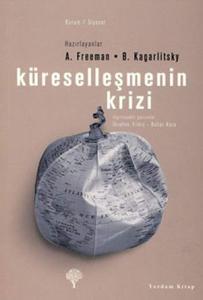 KÜRESELLEŞMENİN KRİZİ
