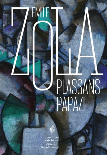 PLASSANS PAPAZI (HASARLI) Emile ZOLA