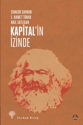 KAPİTAL'İN İZİNDE Sungur SAVRAN