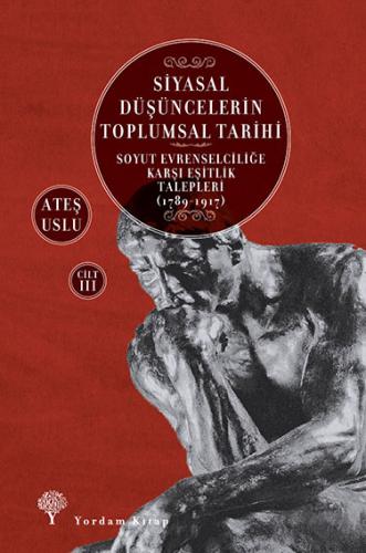 SİYASAL DÜŞÜNCELERİN TOPLUMSAL TARİHİ-3 (HASARLI)