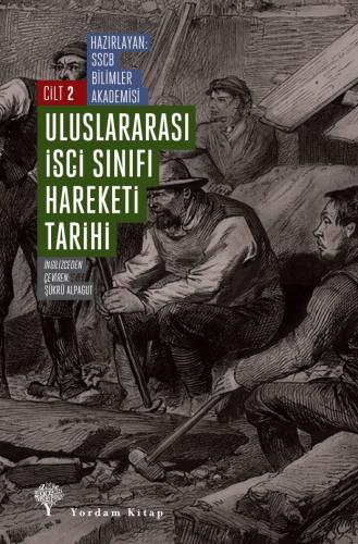 ULUSLARARASI İŞÇİ SINIFI HAREKETİ TARİHİ -2 (HASARLI) SSCB Bilimler Ak