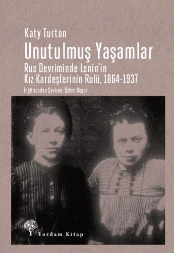UNUTULMUŞ YAŞAMLAR