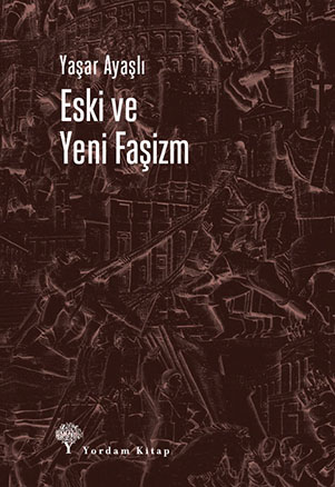 ESKİ VE YENİ FAŞİZM