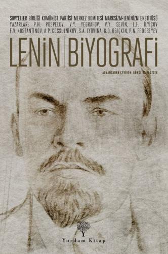 LENİN BİYOGRAFİ (Ciltli) P. N. POSPELOV