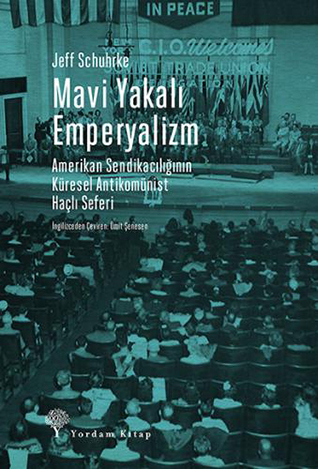 MAVİ YAKALI EMPERYALİZM