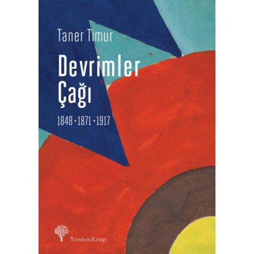 DEVRİMLER ÇAĞI 1848, 1871, 1917 (HASARLI)