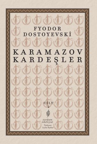 KARAMAZOV KARDEŞLER Cilt:2 Fyodor DOSTOYEVSKI