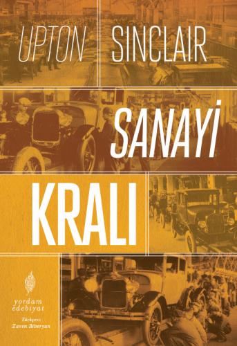 SANAYİ KRALI (HASARLI) Upton SINCLAIR