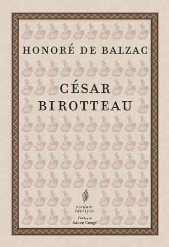 CÉSAR BİROTTEAU (HASARLI) Honoré de BALZAC