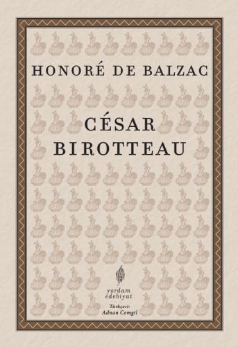 CÉSAR BİROTTEAU Honoré de BALZAC