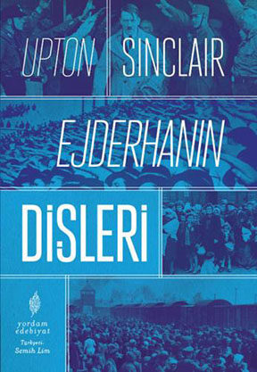 EJDERHANIN DİŞLERİ (HASARLI) Upton SINCLAIR