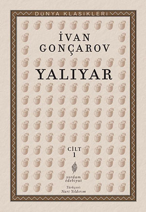 YALIYAR Cilt: 1 (HASARLI) İvan GONÇAROV