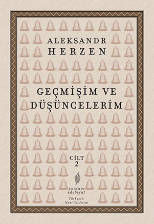 GEÇMİŞİM VE DÜŞÜNCELERİM Cilt: 2 (HASARLI) Aleksandr HERZEN