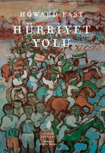 HÜRRİYET YOLU Howard FAST