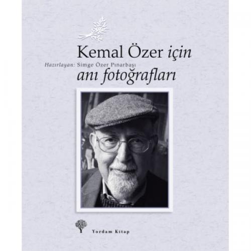KEMAL ÖZER İÇİN ANI FOTOĞRAFLARI (HASARLI)