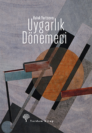 UYGARLIK DÖNEMECİ