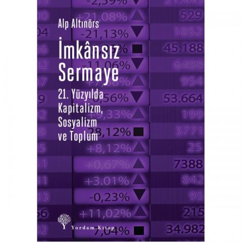 “İmkânsız Sermaye”