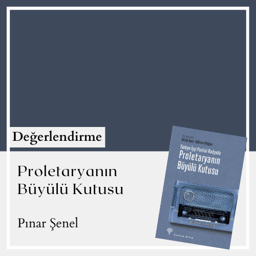 Proletaryanın Büyülü Kutusu