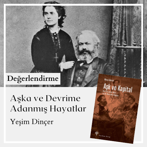 Aşka ve Devrime Adanmış Hayatlar