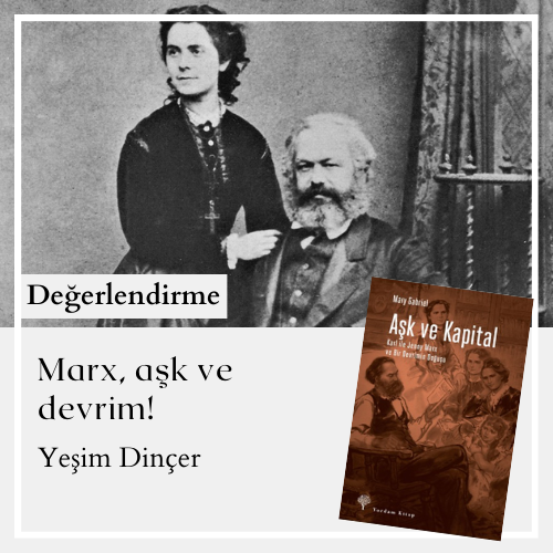 Marx, aşk ve devrim!