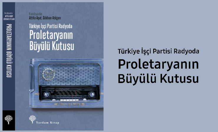 Proletaryanın Büyülü Kutusu 1 Mayıs’ta
Açılıyor…